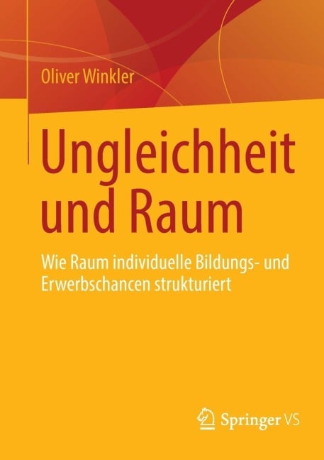 Ungleichheit und Raum - Oliver Winkler