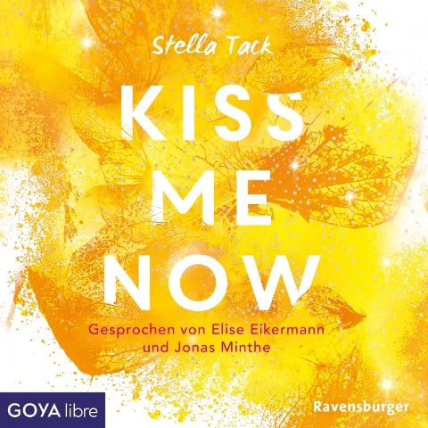 Kiss Me Now [Kiss the Bodyguard-Reihe, Band 3 (Ungekürzt)] - Stella Tack