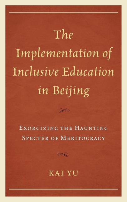 Implementation of Inclusive Education in Beijing - Kai Yu