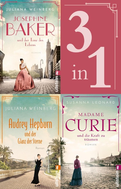 Madame Curie + Audrey Hepburn + Josephine Baker - Susanna Leonard, Juliana Weinberg