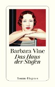 Cover-Bild zum Titel 'Das Haus der Stufen' von 'Barbara Vine'