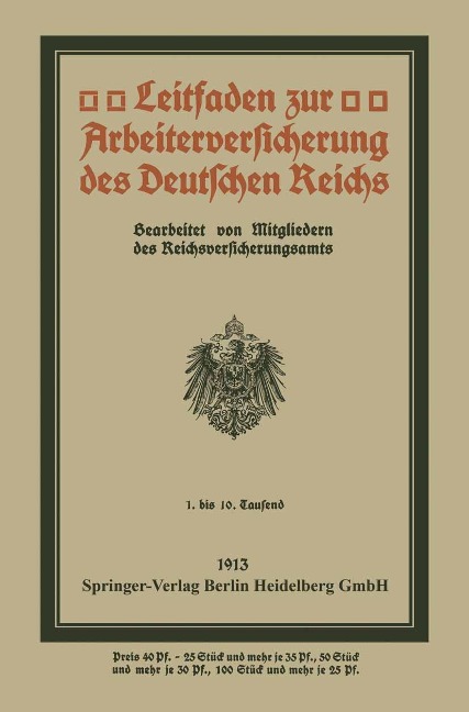 Leitfaden zur Arbeiterversicherung des Deutschen Reichs - Mitgliedern Des Reichsversicherungsamts