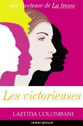 Cover-Bild zum Titel 'Les victorieuses' von 'Laetitia Colombani'