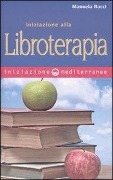 Cover-Bild zum Titel 'Iniziazione alla libroterapia' von 'Manuela Racci'