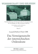 Cover-Bild zum Titel 'Das Vermögensrecht der österreichischen Ordensleute' von 'Leopold Robert Fürst'