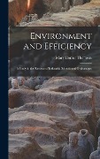 Cover-Bild zum Titel 'Environment and Efficiency; a Study in the Records of Industrial Schools and Orphanages' von 'Thomson Mary Horner'