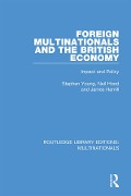 Cover-Bild zum Titel 'Foreign Multinationals and the British Economy' von 'Stephen Young, Neil Hood, James Hamill'