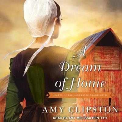 A Dream of Home - Amy Clipston
