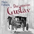 Cover-Bild zum Titel 'Der eiserne Gustav (Ungekürzt)' von 'Hans Fallada'
