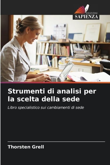 Strumenti di analisi per la scelta della sede - Thorsten Grell