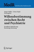 Cover-Bild zum Titel 'Willensbestimmung zwischen Recht und Psychiatrie' von ''