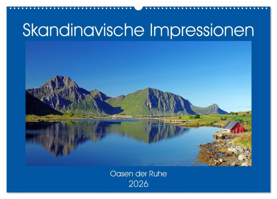 Skandinavische Impressionen - Oasen der Ruhe (Wandkalender 2026 DIN A2 quer), CALVENDO Monatskalender - Reinhard Pantke