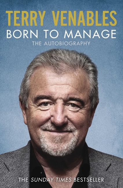 Born to Manage - Terry Venables