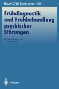 Cover-Bild zum Titel 'Frühdiagnostik und Frühbehandlung psychischer Störungen' von ''