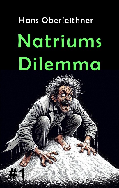 Natriums Dilemma - Hans Oberleithner