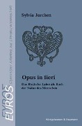 Cover-Bild zum Titel 'Opus in fieri' von 'Sylvia Jurchen'