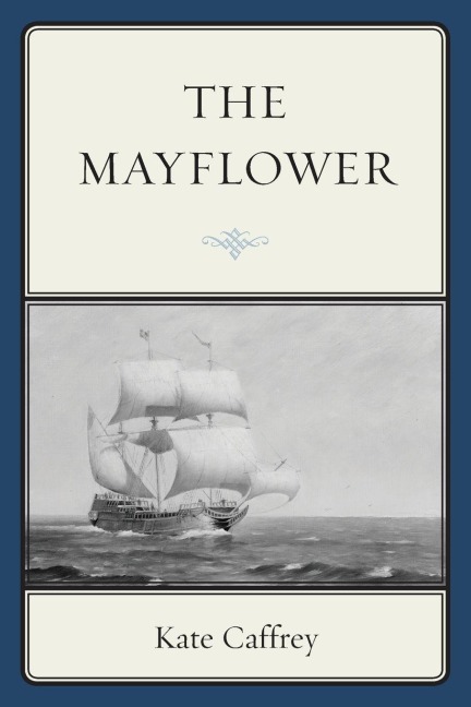 The Mayflower - Kate Caffrey