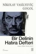 Bir Delinin Hatira Defteri - Nikolay Vasilyevic Gogol