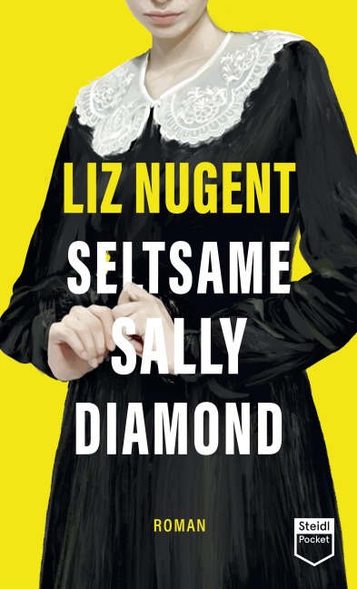 Seltsame Sally Diamond (Steidl Pocket) - Liz Nugent