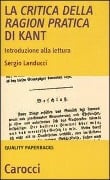 Cover-Bild zum Titel 'La critica della ragion pratica di Kant. Introduzione alla lettura' von 'Sergio Landucci'