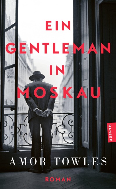 Ein Gentleman in Moskau - Amor Towles
