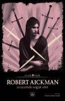 Avucumda Soguk Elin - Robert Aickman