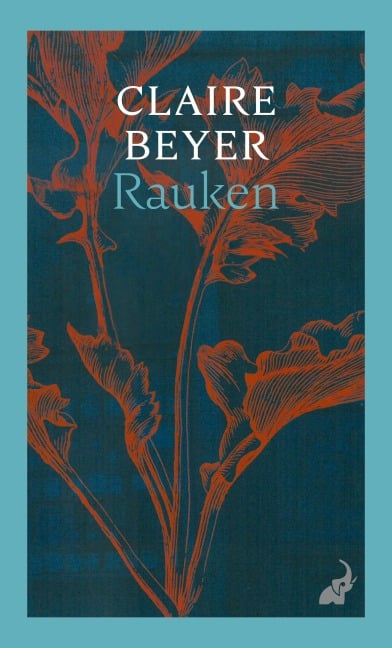 Rauken - Claire Beyer