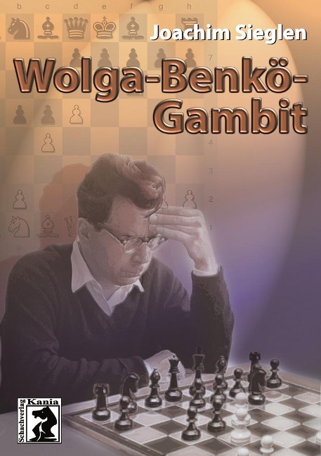 Wolga-Benkö-Gambit - Joachim Sieglen