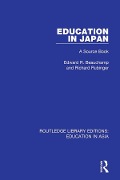 Cover-Bild zum Titel 'Education in Japan' von 'Edward R. Beauchamp, Richard Rubinger'