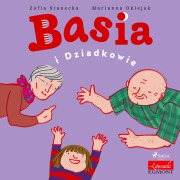 Cover-Bild zum Titel 'Basia i Dziadkowie' von 'Zofia Stanecka'