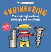 Cover-Bild zum Titel 'Basher Science: Engineering' von 'Tom Jackson'