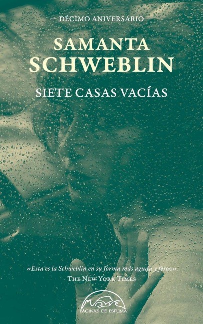 Siete Casas Vacias - Samanta Schweblin