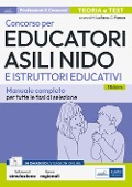 Cover-Bild zum Titel 'Concorso per Educatori asili nido e Istruttori educativi. Manuale completo per tutte le fasi di selezione' von 'Mariasole La Rana, Giuliana Pianura'