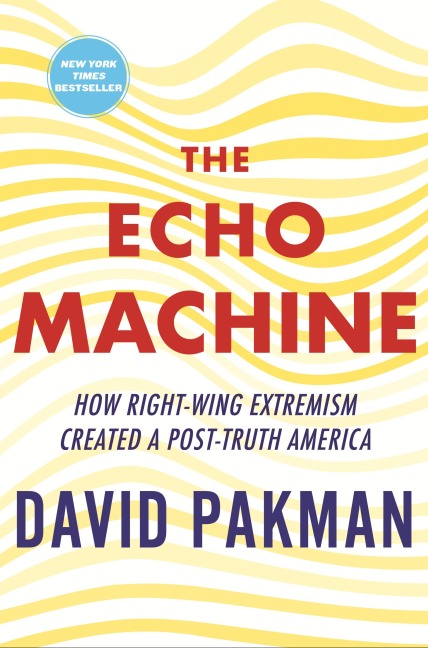 The Echo Machine - David Pakman