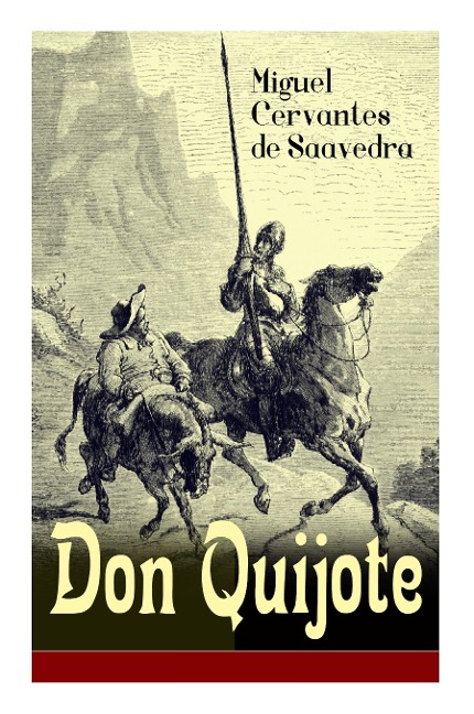 Don Quijote (Vollständige Deutsche Ausgabe - Band 1&2) - Miguel Cervantes De Saavedra