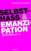 Cover-Bild zum Titel 'Selbsthass & Emanzipation' von ''