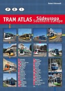 Cover-Bild zum Titel 'Tram Atlas Südeuropa/Southern Europe' von 'Robert Schwandl'