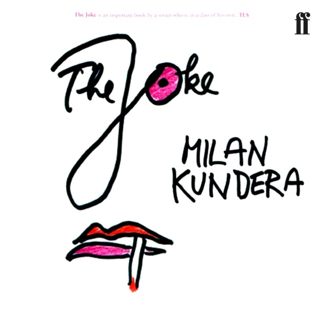 The Joke - Milan Kundera
