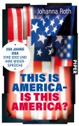 Cover-Bild zum Titel 'This is America - is this America?' von 'Johanna Roth'
