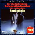 Cover-Bild zum Titel 'Zum alten Bullen (Der Sherlock Holmes-Adventkalender: Der Heilige Gral, Folge 18)' von 'Arthur Conan Doyle, William K. Stewart'
