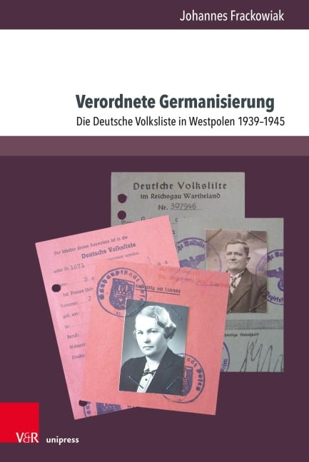 Verordnete Germanisierung - Johannes Frackowiak