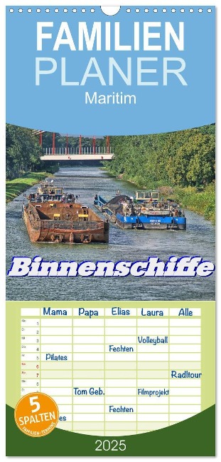 Familienplaner 2025 - Binnenschiffe mit 5 Spalten (Wandkalender, 21 x 45 cm) CALVENDO - Peter Morgenroth (Petmo)