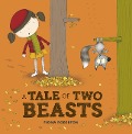 A Tale of Two Beasts - Fiona Roberton
