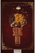 Cover-Bild zum Titel 'Seeing Red' von 'Bailey Hannah'