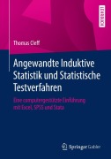 Cover-Bild zum Titel 'Angewandte Induktive Statistik und Statistische Testverfahren' von 'Thomas Cleff'