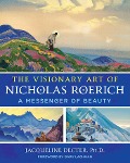 Cover-Bild zum Titel 'The Visionary Art of Nicholas Roerich' von 'Jacqueline Decter'