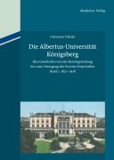 Cover-Bild zum Titel 'Die Albertus-Universität Königsberg' von 'Christian Tilitzki'