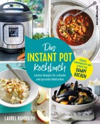 Cover-Bild zum Titel 'Das Instant-Pot-Kochbuch' von 'Laurel Randolph'