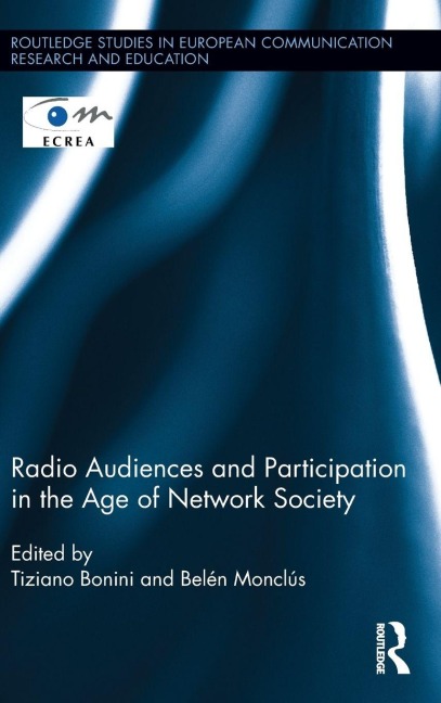 Radio Audiences and Participation in the Age of Network Society - 