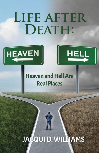 Life After Death - Jacqui D. Williams